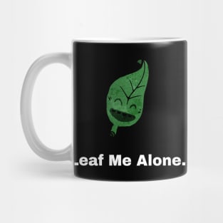 Leaf me alone - Black Mug